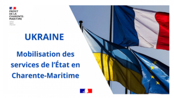 Ukraine : mobilisation des services de l&#039;État en Charente-Maritime